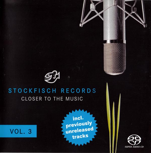 SA175.Stockfisch Records Closer to the Music  VOL 3  SACD-R ISO  DSD 2.0 + 5.1 